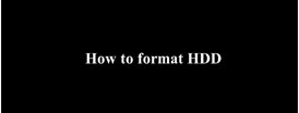 How to format HDD